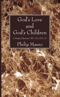 Philip Mauro | God's Love And God's Children | Taschenbuch | Englisch (2012)