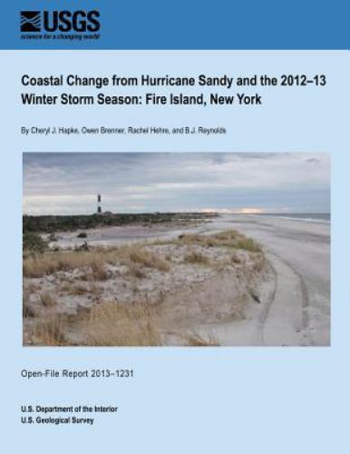 Coastal Change from Hurricane Sandy and the 2012-13 Winter Storm Season : Fir...