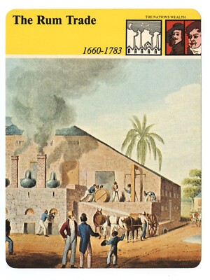 The Rum Trade - Nation's Wealth Edito Service British Heritage History Card