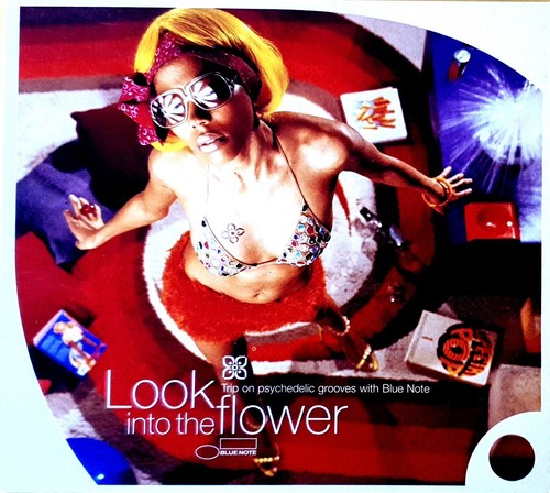 Look Into The Flower (Trip On Psychedelic Grooves With Blue Note) CD 2002 NEW