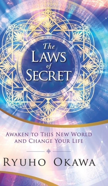 The Laws of Secret by Ryuho Okawa (Hardback Book)