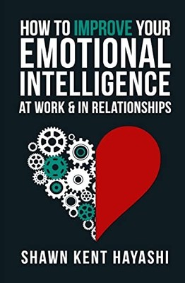 How to Improve Your Emotional  - VERY GOOD
