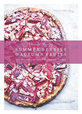 Summer Berries & Autumn Fruits: From the Orchard to the Tropics,