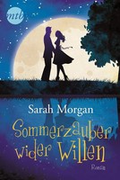Sommerzauber Wider Willen Sarah Morgan Taschenbuch 368 S. Deutsch 2022