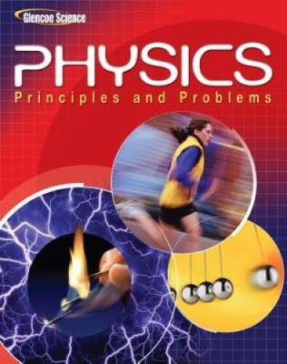 Physics: Principles and Problems, Student Edition - Hardcover - VERY GOOD