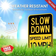 Slow Down Speed Limit 10 MPH Sign 18"x12" Reflective Aluminum Rust Free