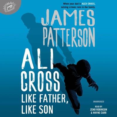 James Patterson | Ali Cross: Like Father, Like Son | Audio-CD | Englisch (2021)