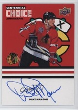 2025 Upper Deck Chicago Blackhawks Centennial Choice Signatures Dave Manson Auto