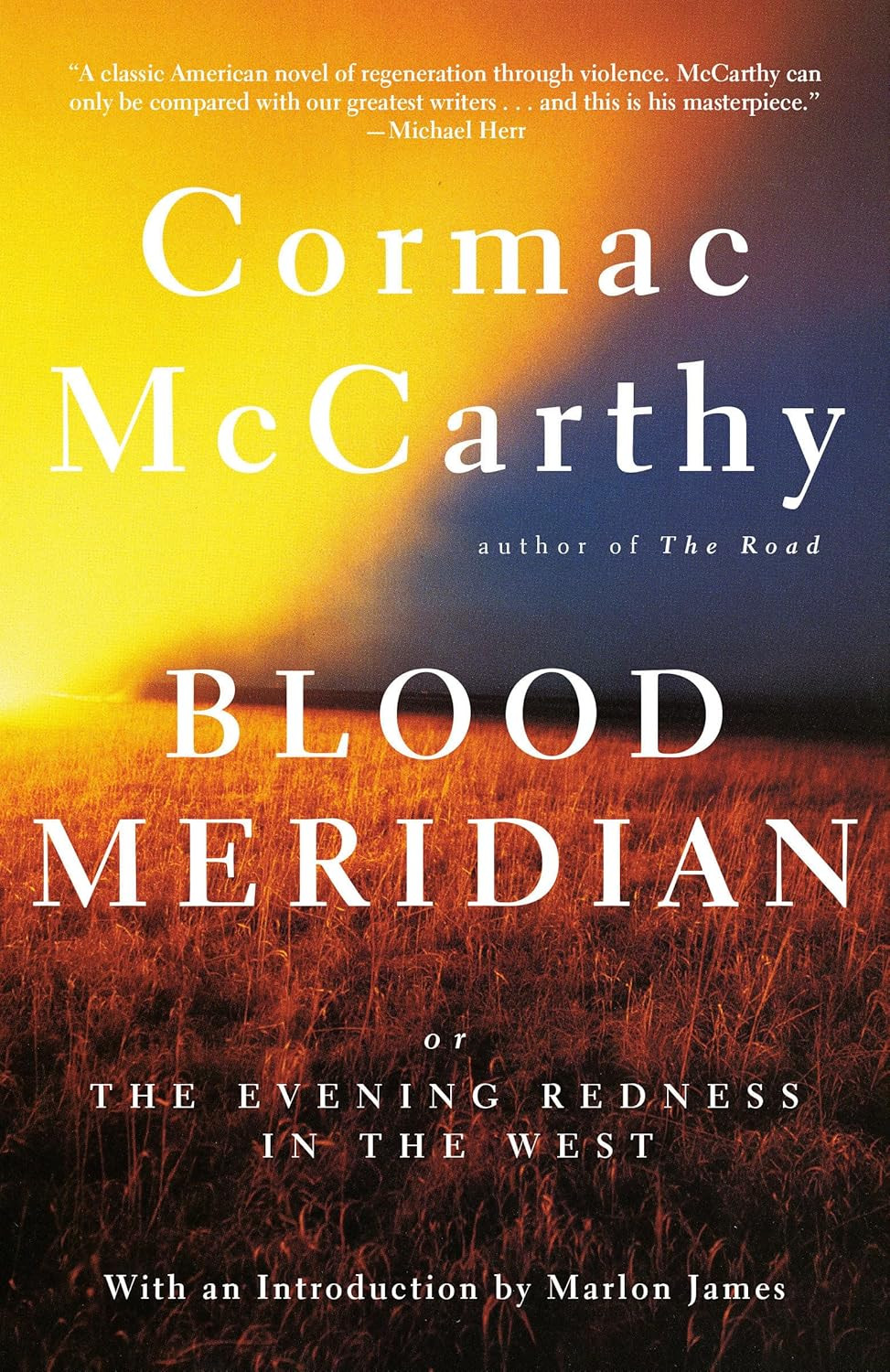 Blood Meridian: or the Evening Redness in the West (Vintage International)