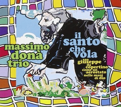 Il Santo Che Vola (CD) Massimo Trio Dona (UK IMPORT)
