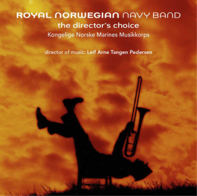Various Composers Royal Norwegian Navy Band: The Director's Choice (CD) Album