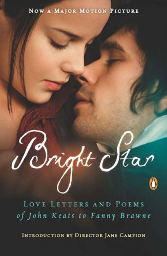 Bright Star : Love Letters and Poems of John Keats to Fanny Brawne by John Keats - Picture 1 of 1
