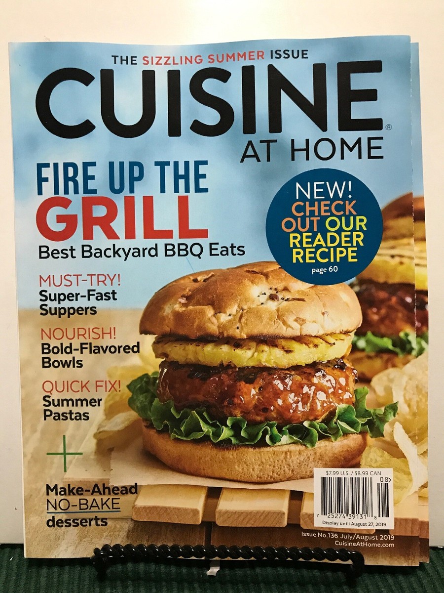 Cuisine At Home Fire Up The Grill Backyard BBQ July August 2019 FREE  SHIPPING JB