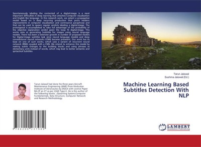 Tarun Jaiswal | Machine Learning Based Subtitles Detection With NLP | Buch