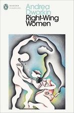 Right-Wing Women by Andrea Dworkin Paperback Book