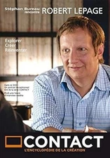 Robert lepage explorer crÃ©er rÃ©inventer stÃ©phan bureau rencontre