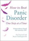 How to Beat Panic Disorder One Step at A Time: Using Evidence-Based Low Intensity CBT by Paul Farrand, Marie Chellingsworth (Paperback, 2016)