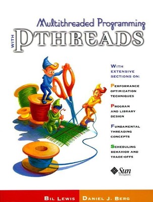 Multithreaded Programmierung mit PThreads, Lewis, Bill & Berg, Daniel J. & Sun Micr