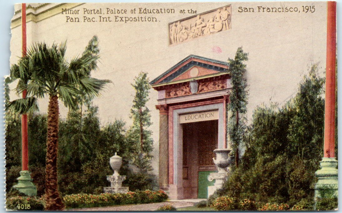 Minor Portal, Palace of Education at the Pan Pac Int. Exposition - California
