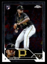 Luis Ortiz 2023 Topps Chrome Rookie Card #64 Pittsburgh Pirates. rookie card picture