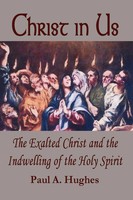 Paul Hughes | Christ In Us | Taschenbuch | Englisch (2007) | Paul A. Hughes