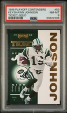 1998 PLAYOFF CONTENDERS TKT GOLD #53 KEYSHAWN JOHNSON 6/25 PSA 8