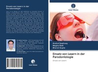 Anshul Sawhney (U. A.) | Einsatz Von Lasern In Der Parodontologie | Taschenbuch