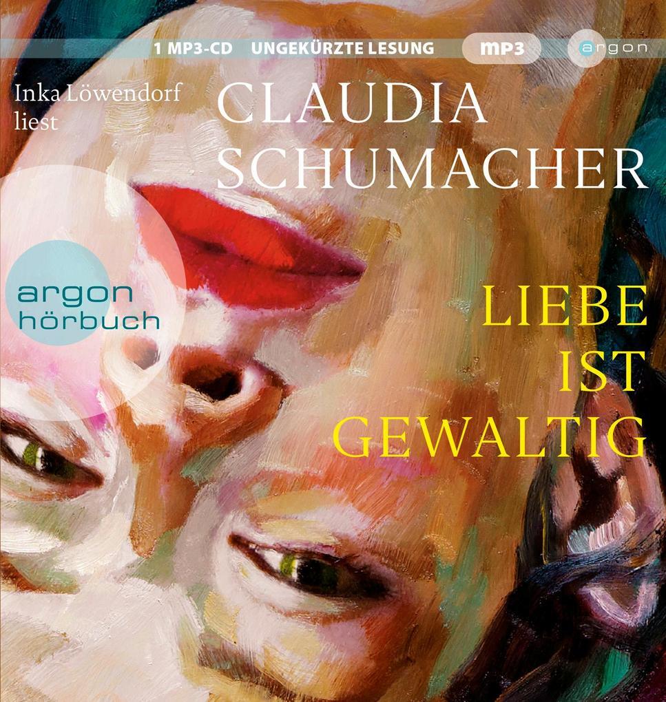 Thumbnail - Liebe Ist Gewaltig | Claudia Schumacher | 2022 | Deutsch
