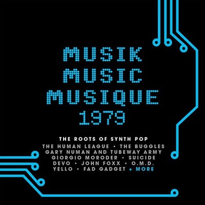 VARIOUS ARTISTS MUSIK MUSIC MUSIQUE 1979: THE ROOTS OF SYNTH POP NEW CD