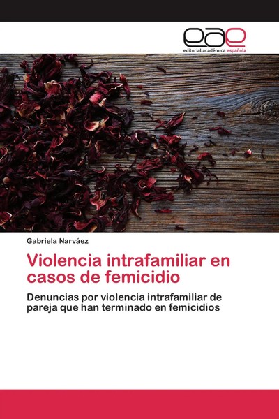 Gabriela NarváEz | Violencia Intrafamiliar En Casos De Femicidio | Taschenbuch-image