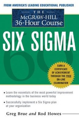 The Mcgraw Hill 36 Hour Six Sigma Course Perfect Rod, Brue, Greg