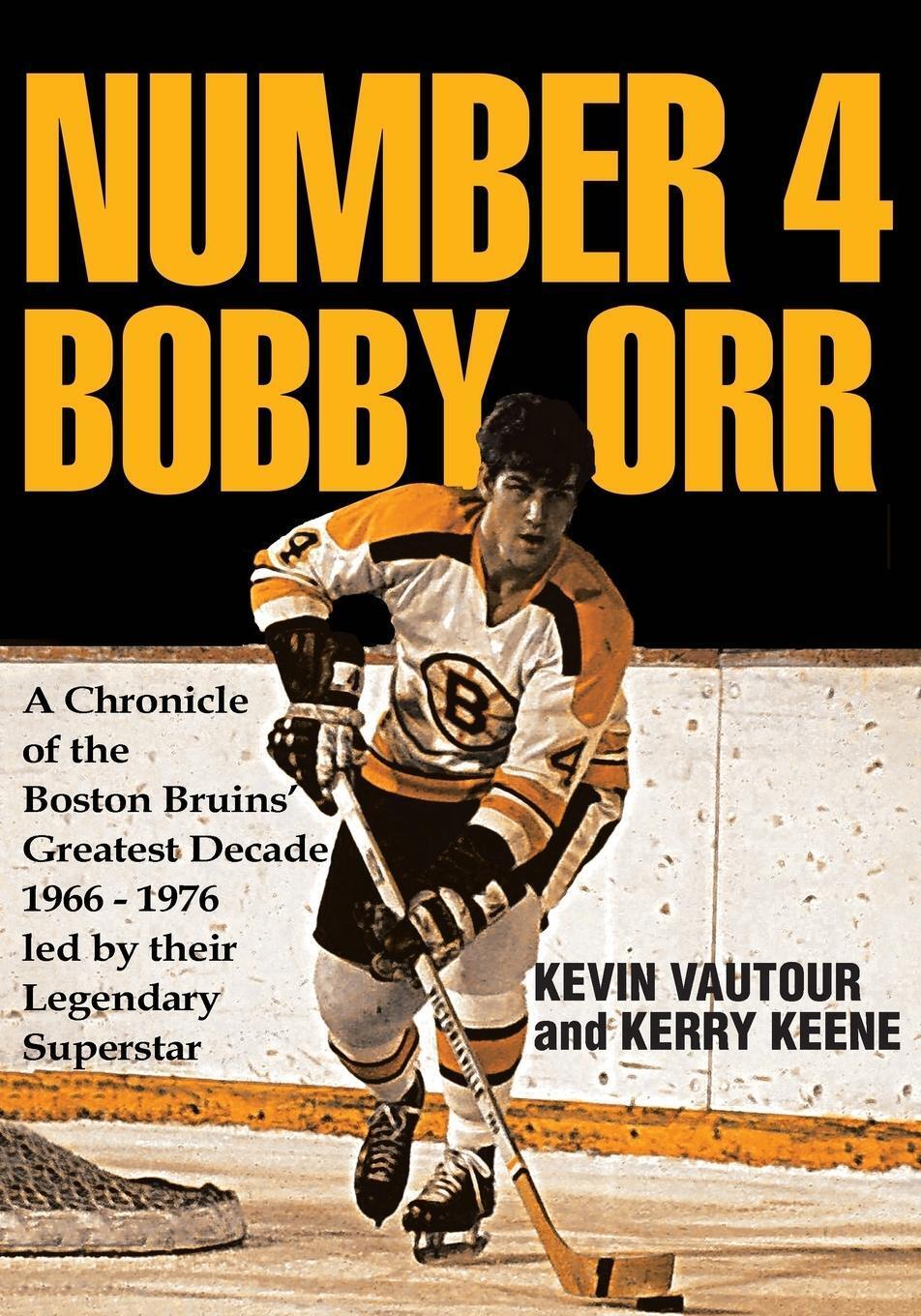 Thumbnail - Kevin Vautour | Number 4 Bobby Orr | Taschenbuch | Englisch (2018) |