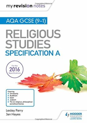 My Revision Notes AQA GCSE (9-1) Religious Studies Specification
