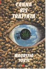 Canna Bis Trattata - Maurizio Torti (Spray Edizioni) [1996]