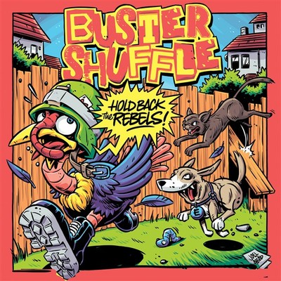 BUSTER SHUFFLE HOLD BACK THE REBELS (COLOUR ECO-VINYL) 7 Neu 4059251624073