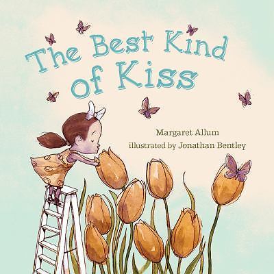 The Best Kind of Kiss - Margaret Allum, 0802722741, hardcover