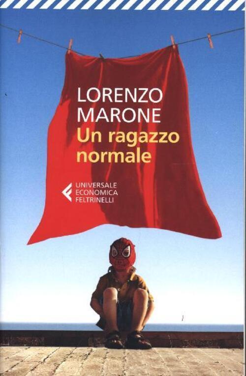 Thumbnail - Un Ragazzo Normale Lorenzo Marone Taschenbuch 288 S. Italienisch 2020