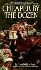 Cheaper by the Dozen by Gilbreth, Frank B., Jr.