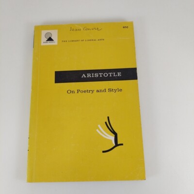 Library of Liberal Arts: Aristotle On Poetry and Style 1958 Bobbs-Merrill PB 