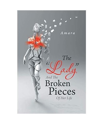 The Lady and the Broken Pieces of Her Life, Amara