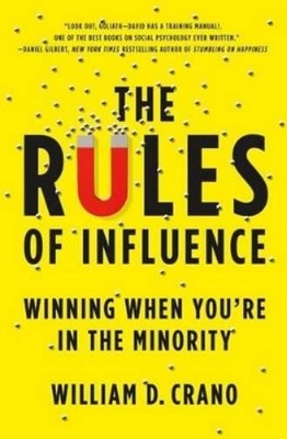 William D Crano The Rules of Influence (Gebundene Ausgabe)