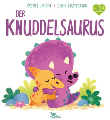 Der Knuddelsaurus | Rachel Bright | deutsch | The Hugasaurus