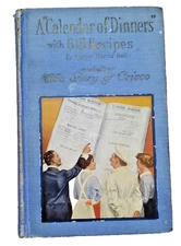 1920 Antique The Story of Crisco - 615 Tested recipes and a calendar of dinners