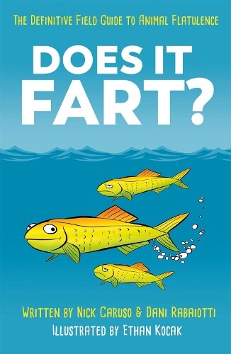 Nick Caruso Dani Rabaiotti Does It Fart? (Tascabile)
