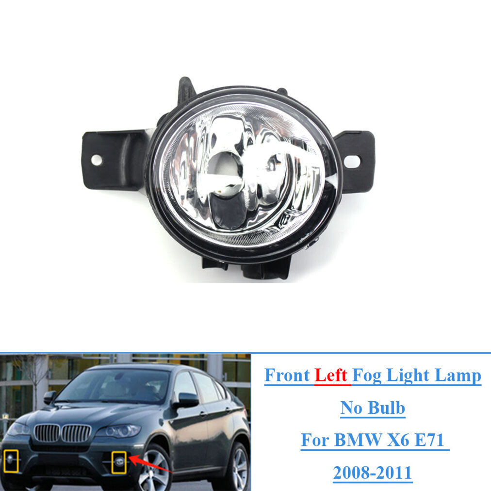 BMW X6 E71 2008-2011 Left Front Fog Light Lamp No Bulb