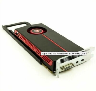 Apple Mac Pro ATI Radeon HD 5770 (1 GB) SDRAM PCI Express Video Card ...