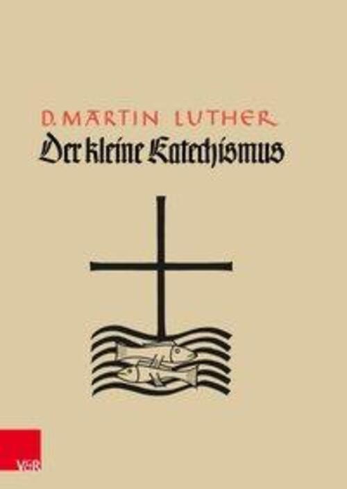 Thumbnail - Martin Luther | Der Kleine Katechismus | Buch | Deutsch (2016) | 88 S.