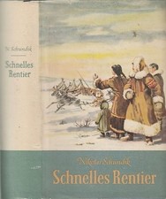 Schnelles Rentier. Roman. Schundik, Nikolai: