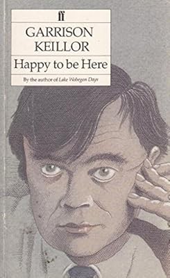 Happy to be Here, Keillor, Garrison, Used; Good Book