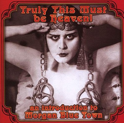Various - Truly This Must Be Heaven An Introduction To Morgan Blue Town - H4z
